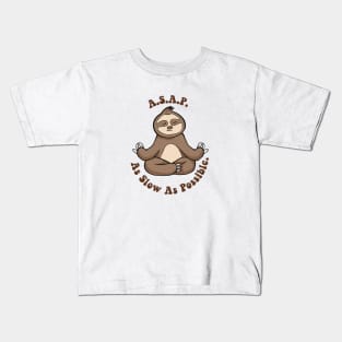 as slow as possible - sloth Kids T-Shirt